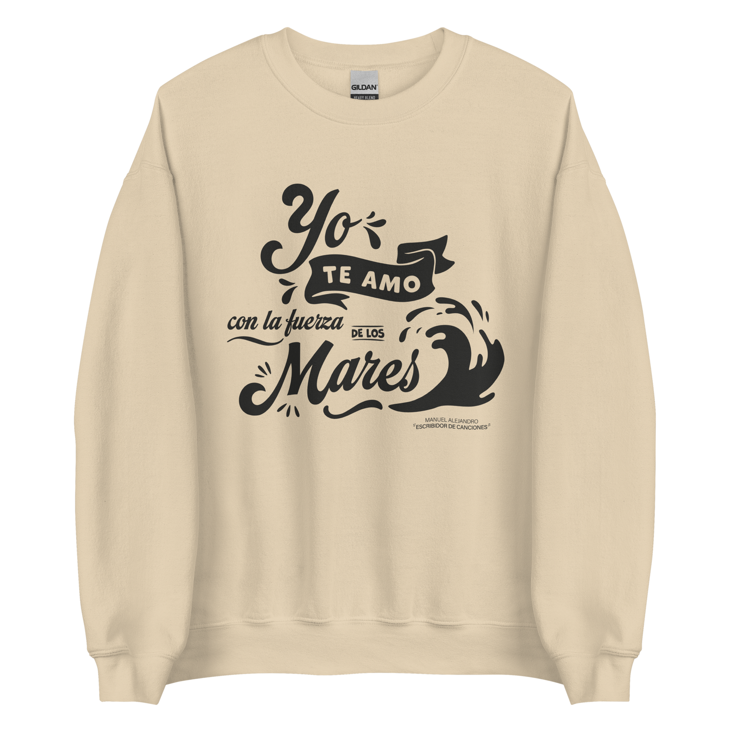 Como Yo Te Amo - Sweatshirt