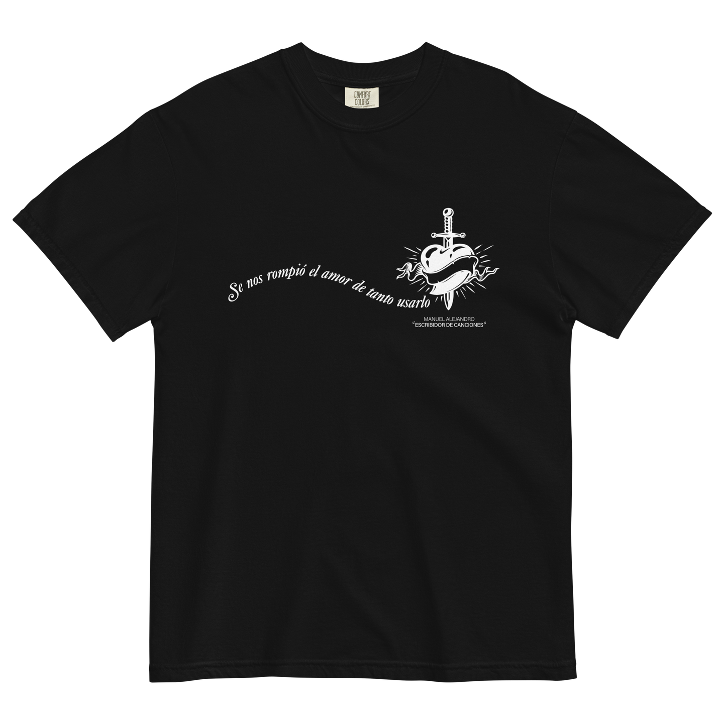 Se Nos Rompió El Amor - Garment Dyed Tee