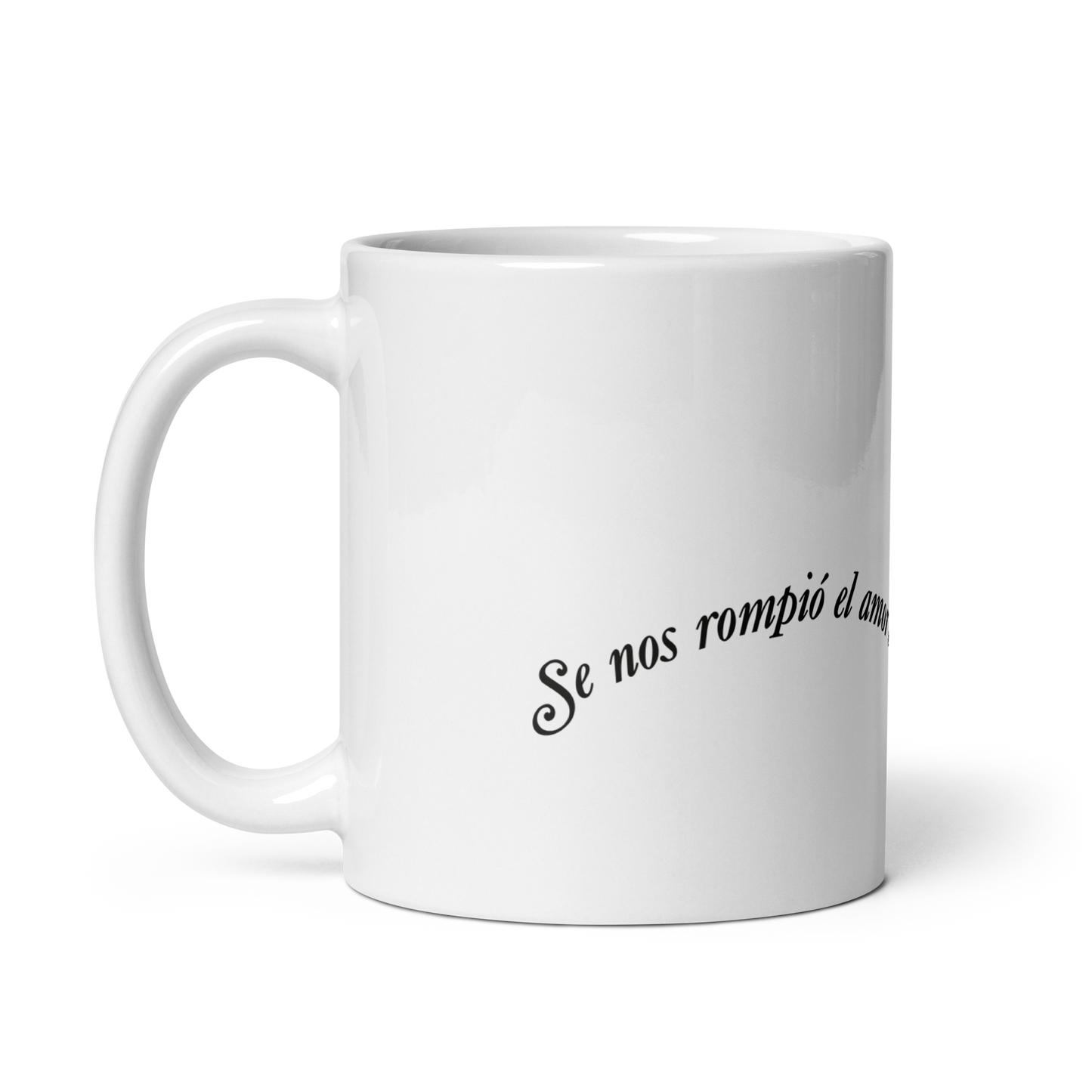Se Nos Rompió El Amor - Mug