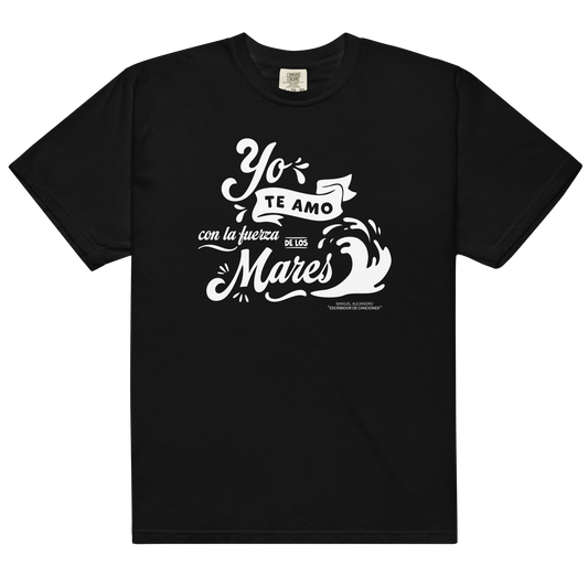 Como Yo Te Amo - Garment Dyed Tee